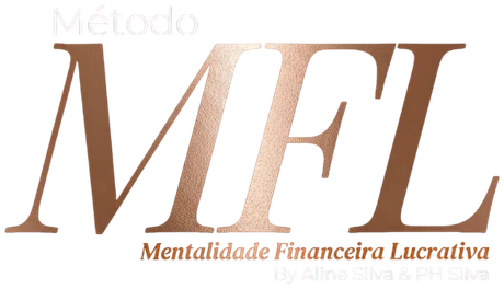 Método MFL — Mentalidade Financeira Lucrativa